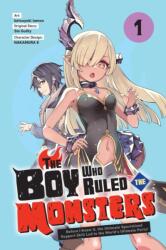 The Boy Who Ruled the Monsters, Vol. 1 (ISBN: 9798855400496)