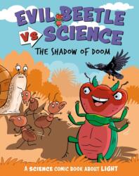 Evil Beetle Versus Science: The Shadow of Doom (ISBN: 9781526325471)