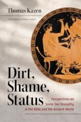 Dirt, Shame, Status (ISBN: 9780802884343)