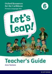 Let's Leap! Caribbean Primary Language Arts: Teacher Guide Level 6 (ISBN: 9781382052092)