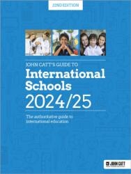 John Catt's Guide to International Schools 2024/25: The authoritative guide to International education (ISBN: 9781036011314)