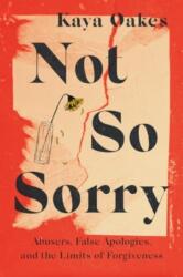 Not So Sorry (ISBN: 9781506486963)