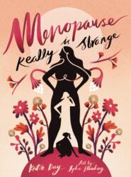 Menopause is Really Strange (ISBN: 9781399833240)