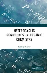 Heterocyclic Compounds in Organic Chemistry (ISBN: 9781041373858)