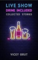 Live Show, Drink Included (ISBN: 9781907320798)