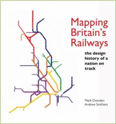 Mapping Britain's Railways (ISBN: 9780712355896)