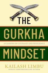 The Gurkha Mindset (ISBN: 9780349440330)
