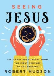 Seeing Jesus (ISBN: 9781506465753)