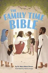 The Family Time Bible (ISBN: 9781506448558)