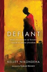 DEFIANT (ISBN: 9780802864291)