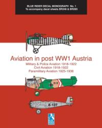 Aviation in post WW1 Austria (ISBN: 9780368811302)