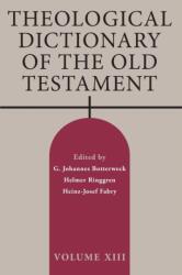 Theological Dictionary of the Old Testament, Volume XIII (ISBN: 9780802877642)