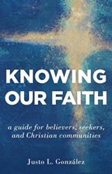 Knowing Our Faith (ISBN: 9780802877062)