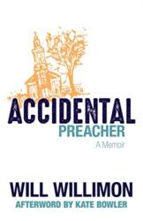 Accidental Preacher (ISBN: 9780802876447)
