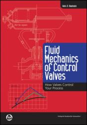Fluid Mechanics of Control Valves (ISBN: 9781643310046)