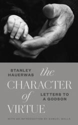 Character of Virtue (ISBN: 9780802875792)
