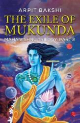 The Exile of Mukunda (ISBN: 9789390918805)