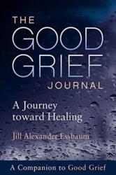 The Good Grief Journal (ISBN: 9781506453095)