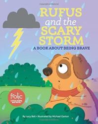 Rufus and the Scary Storm (ISBN: 9781506439716)