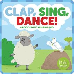 Clap, Sing, Dance! (ISBN: 9781506417837)