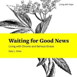Waiting for Good News (ISBN: 9781506434230)