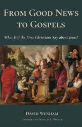 From Good News to Gospels (ISBN: 9780802873682)