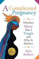A Complicated Pregnancy (ISBN: 9781506406244)