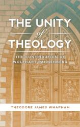 The Unity of Theology (ISBN: 9781451465525)