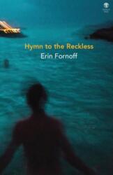 Hymn to the Reckless (ISBN: 9781910251263)
