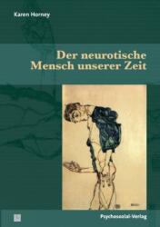 Der neurotische Mensch unserer Zeit (ISBN: 9783837923926)