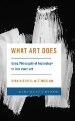 What Art Does (ISBN: 9781538183441)