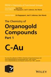The Chemistry of Organogold Compounds, 2 Volume Set (ISBN: 9781118438732)