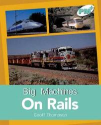 Big Machines On Rails (ISBN: 9780170097888)