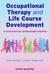 Occupational Therapy and Life Course Development (ISBN: 9780470025451)