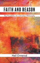 Faith and Reason (ISBN: 9781506432649)