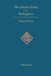 Golden Verses of Pythagoras - Antoine Fabre D'olivet (ISBN: 9781597312134)