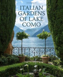 Italian Gardens of Lake Como - Lucia Impelluso, Dario Fusaro (ISBN: 9788891814715)