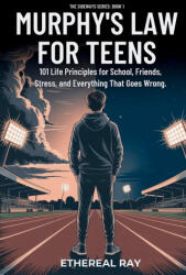 Murphy's Law For Teens - Ethereal Ray (ISBN: 9786210651096)