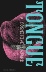 Tongue | Chase Hughes (ISBN: 9781735141664)