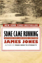 Some Came Running - James Jones (ISBN: 9781504005951)