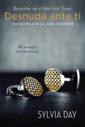 Desnuda Ante Ti / Bared to You - Sylvia Day (ISBN: 9780451418845)