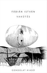 Vakütés (ISBN: 9789635567201)