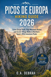 PICOS DE EUROPA HIKING GUIDE 2026 - O. A. Debrah (2026)