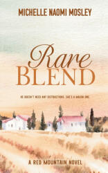 Rare Blend - Michelle Naomi Mosley (2026)