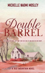 Double Barrel - Michelle Naomi Mosley (2026)