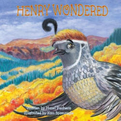 Henry Wondered - Kim Sponaugle (2021)