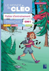 Le monde de Cléo CM1- Fichier d'entrainement + aide mémoire - programmes 2026 - Antoine Fetet, Joëlle Gardette (2026)