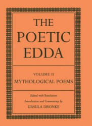 Poetic Edda Volume II - Ursula Dronke, Ursula Dronke (ISBN: 9780198111818)