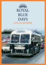 Royal Blue Days (ISBN: 9781445694573)
