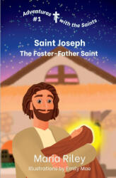 Saint Joseph - Maria Riley, Emily Mae (ISBN: 9781959607007)